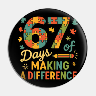 67 Days of Making a Difference Puzzle Pin