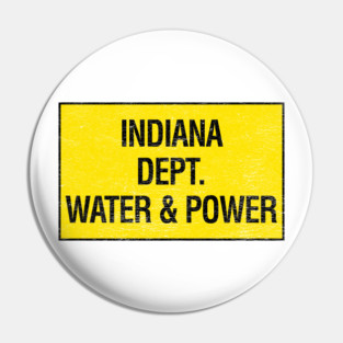 Close Encounters - Indiana Dept. of Water & Power Pin