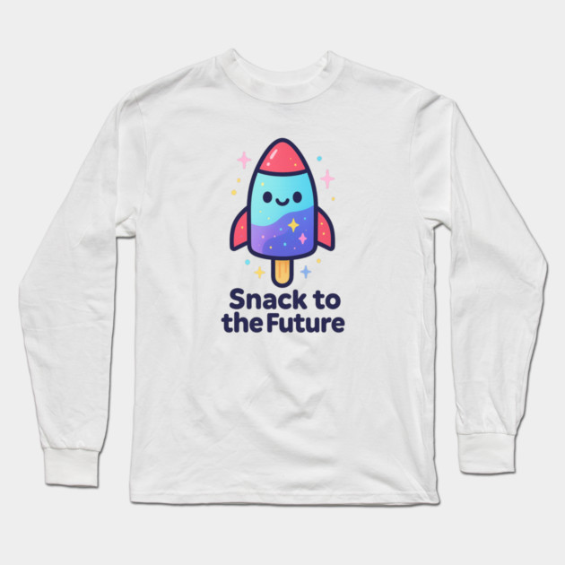 Cute Space Popsicle Rocket – Snack to the Future Kawaii Cosmic Design Long Sleeve T-Shirt by Anne Lee