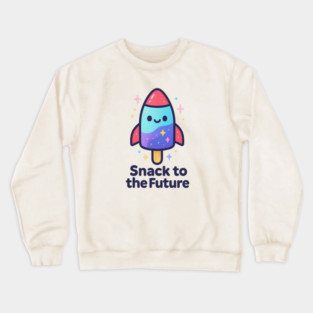 Cute Space Popsicle Rocket – Snack to the Future Kawaii Cosmic Design Crewneck Sweatshirt