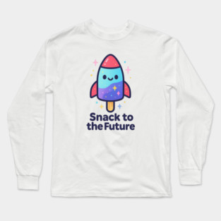 Cute Space Popsicle Rocket – Snack to the Future Kawaii Cosmic Design Long Sleeve T-Shirt