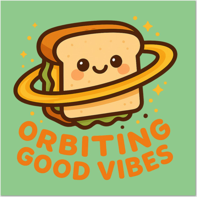 Orbiting Good Vibes – Cosmo Bites Kawaii Space Sandwich Design Wall Art by Anne Lee