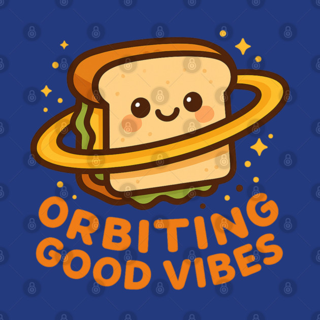 Orbiting Good Vibes – Cosmo Bites Kawaii Space Sandwich Design by Anne Lee