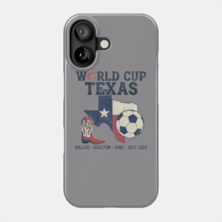 World Cup Texas 2026 Soccer Phone Case
