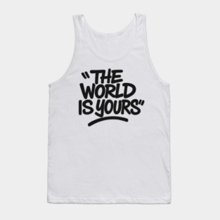 The World is Yours Tank Top