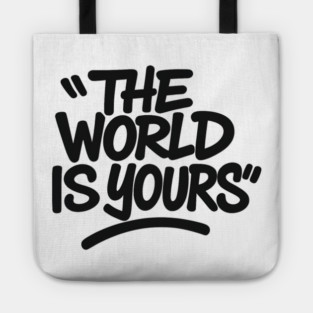 The World is Yours Tote