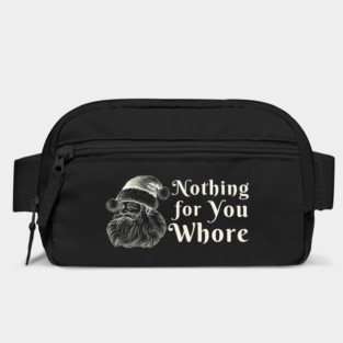 Nothing For You Whore Funny Santa Claus Christmas vintage Bag