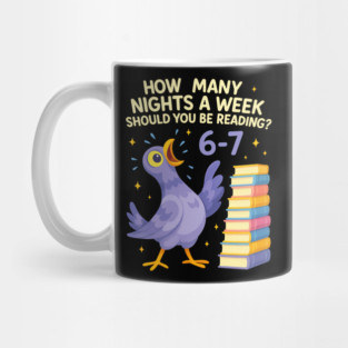 How Many Nights a Week Should You be Reading? 6–7 Mug