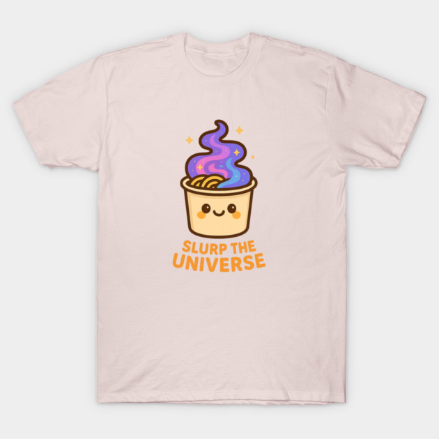 Slurp the Universe – Cosmo Bites Kawaii Galaxy Noodle Cup Design T-Shirt by Anne Lee
