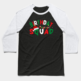 Birthday Squad Christmas Theme Family Matching Xmas Baseball T-Shirt