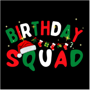 Birthday Squad Christmas Theme Family Matching Xmas Posters and Art