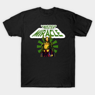 MISTER MIRACLE T-Shirt