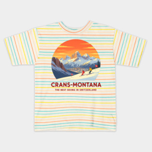 Crans-Montana Switzerland Skiing The Best Place Ever Kids T-Shirt