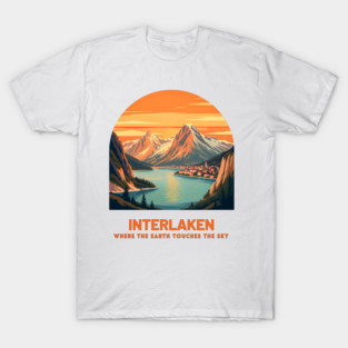 Interlaken Switzerland - Where Earth Touches Sky T-Shirt