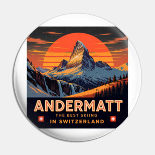 Andermatt The Best Skiing in Switzerland Souvenir Pin