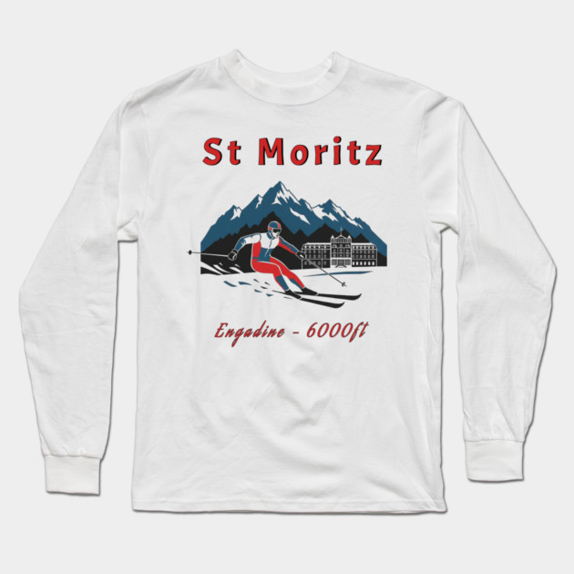 St Moritz Switzerland Skiing Engadine 6000ft Long Sleeve T-Shirt by Art2Wear