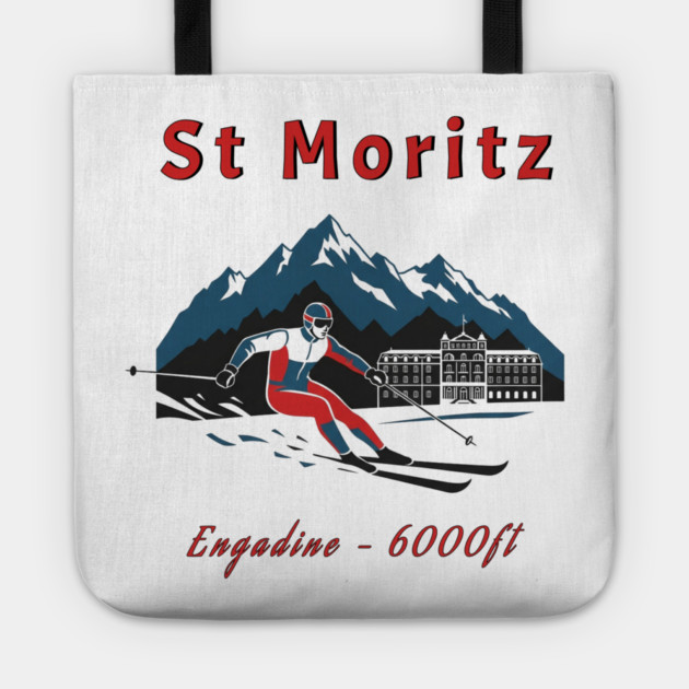 St Moritz Switzerland Skiing Engadine 6000ft Tote by Art2Wear