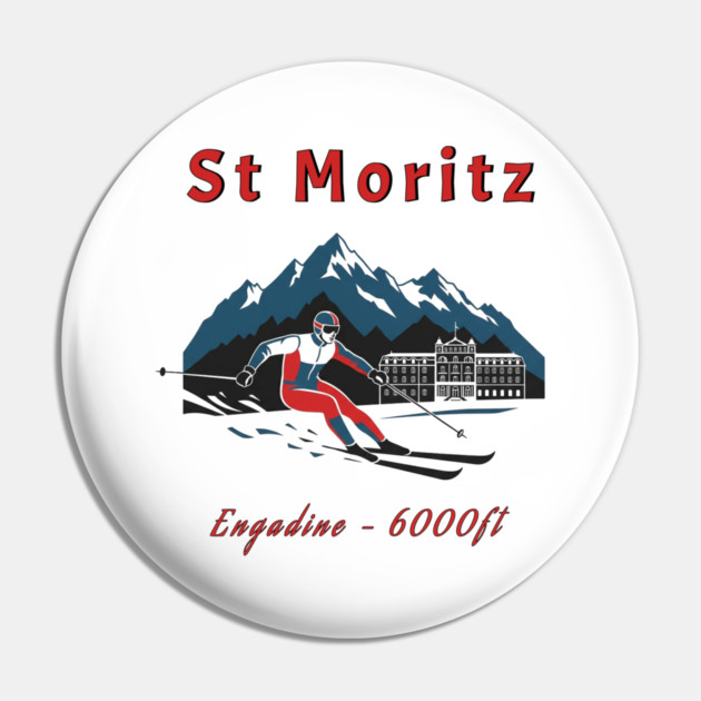 St Moritz Switzerland Skiing Engadine 6000ft Pin by Art2Wear