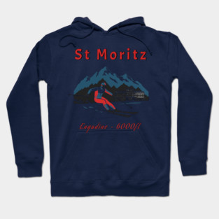St Moritz Switzerland Skiing Engadine 6000ft Hoodie