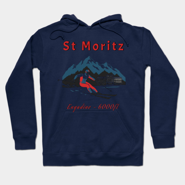 St Moritz Switzerland Skiing Engadine 6000ft Hoodie by Art2Wear