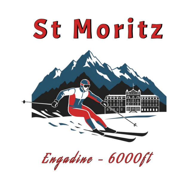 St Moritz Switzerland Skiing Engadine 6000ft by Art2Wear