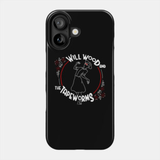 Will Wood and The Tapeworms Skeleton Appreciation Day in Vestal Phone Case