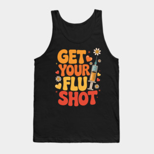 Flu Shot Caregiver Vaccine Funny Tank Top