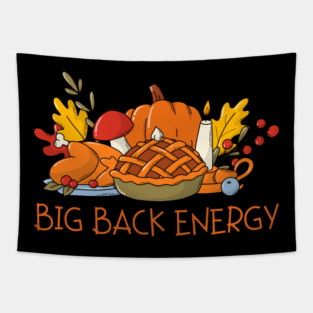 Thanksgiving Feast Big Back Energy Tapestry