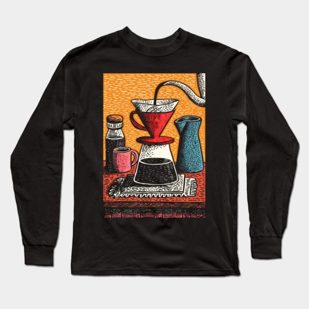 The Art of the Pour Over | V60 Coffee Brewing Long Sleeve T-Shirt by TuncGK