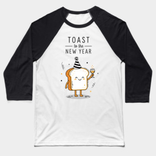Toast to the New Year Baseball T-Shirt
