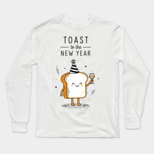 Toast to the New Year Long Sleeve T-Shirt