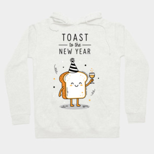 Toast to the New Year Hoodie