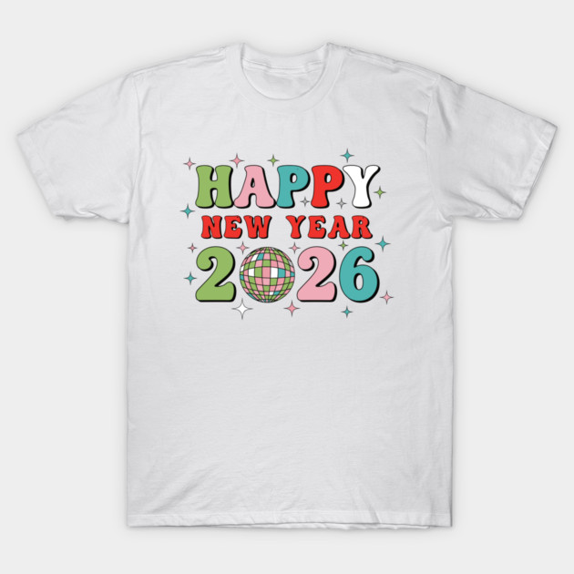 Happy New Year 2026 Disco Party T-Shirt by enrynz