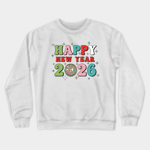 Happy New Year 2026 Disco Party Crewneck Sweatshirt by enrynz