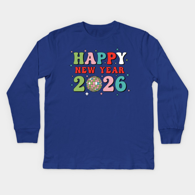 Happy New Year 2026 Disco Party Kids Long Sleeve T-Shirt by enrynz