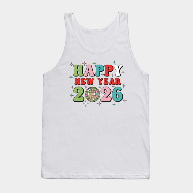 Happy New Year 2026 Disco Party Tank Top by enrynz