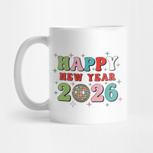 Happy New Year 2026 Disco Party Mug