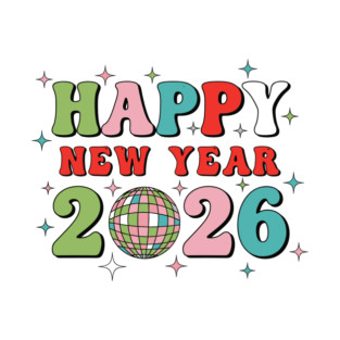 Happy New Year 2026 Disco Party T-Shirt
