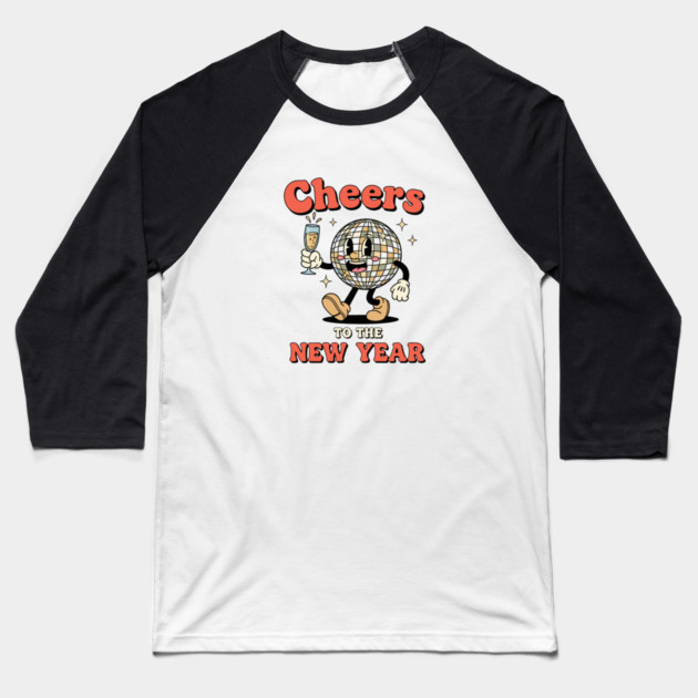 Cheers to the New Year Disco Ball Baseball T-Shirt by enrynz