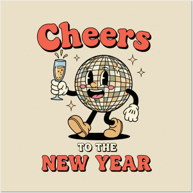 Cheers to the New Year Disco Ball Wall Art by enrynz