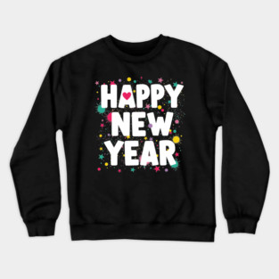 Happy New Year Celebration Crewneck Sweatshirt