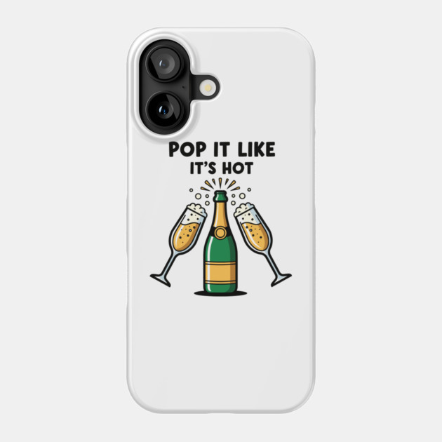 Pop It Like It's Hot Champagne Phone Case by enrynz