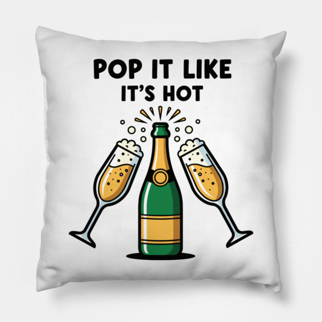Pop It Like It's Hot Champagne Pillow by enrynz