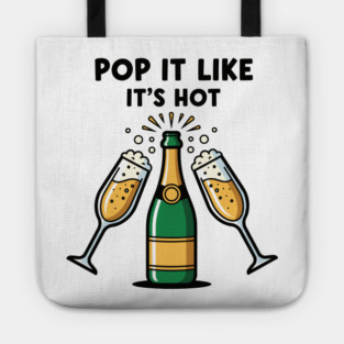 Pop It Like It's Hot Champagne Tote