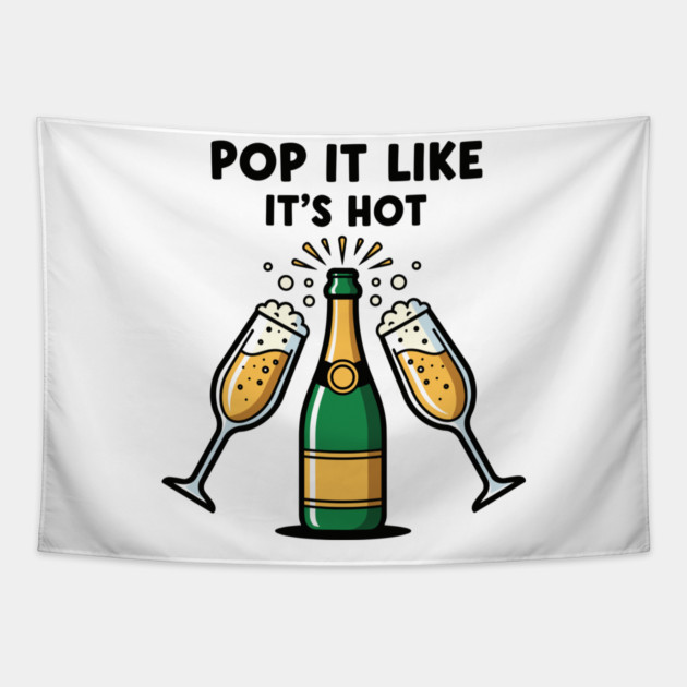 Pop It Like It's Hot Champagne Tapestry by enrynz