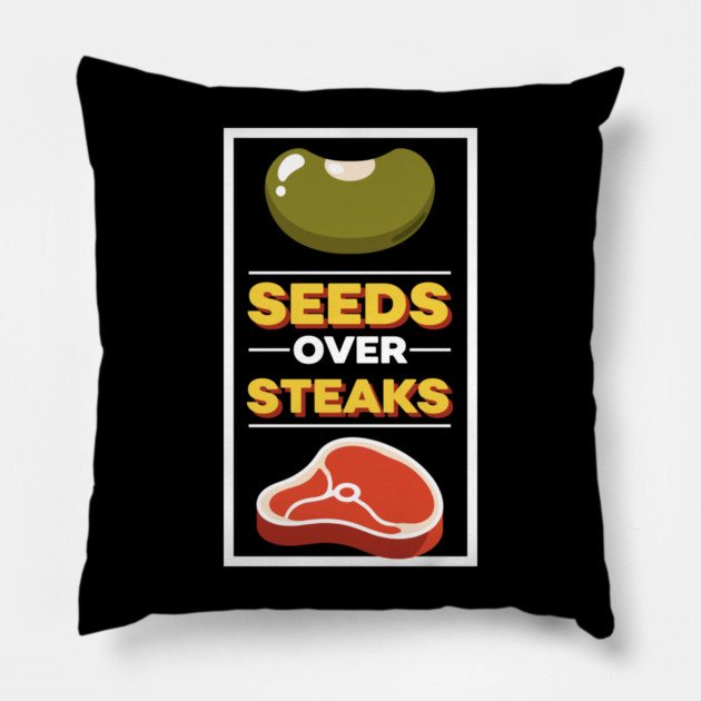 Seeds Over Steak Pillow by enrynz