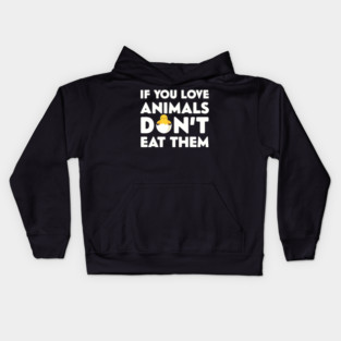 Don't Eat Them Kids Hoodie
