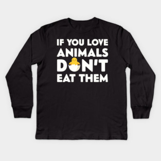 Don't Eat Them Kids Long Sleeve T-Shirt