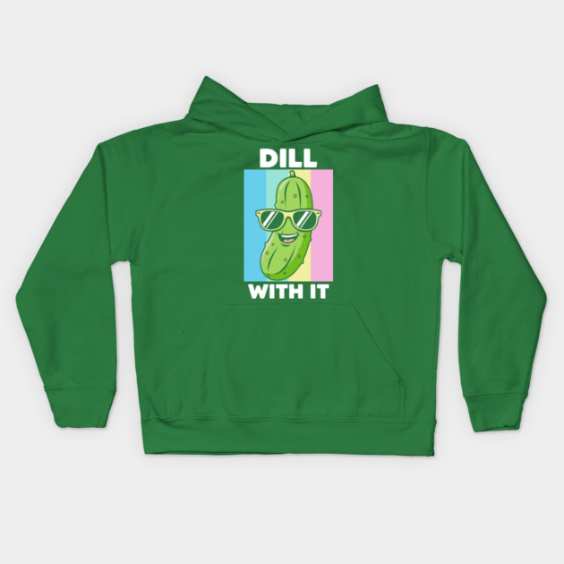 Dill With It Kids Hoodie by enrynz