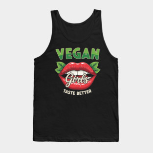 Vegan Girls Taste Better Tank Top